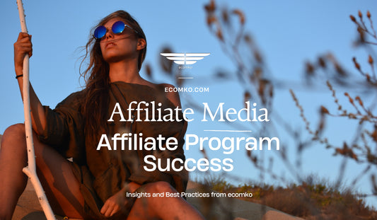 Affiliate Program Success with Media