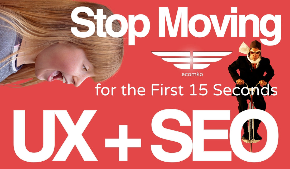 Why You Should Avoid Motion on Your Website for the First 15 Seconds (SEO + UX Impact)